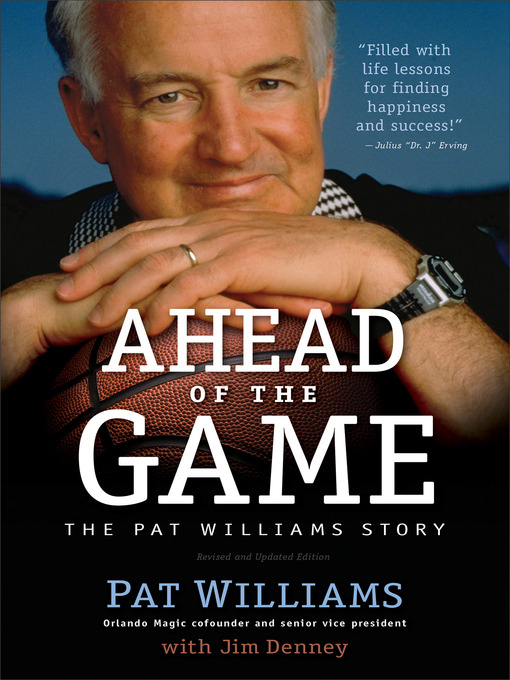 Title details for Ahead of the Game by Pat Williams - Available